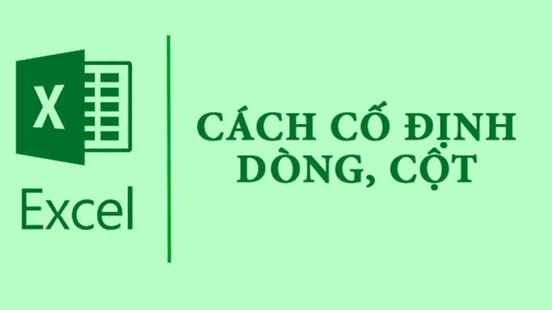 Giải pháp sửa lỗi trong cách cố định cột excel