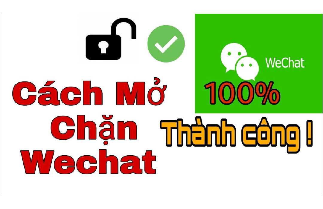 Cách mở acc Wechat khi acc bị khóa