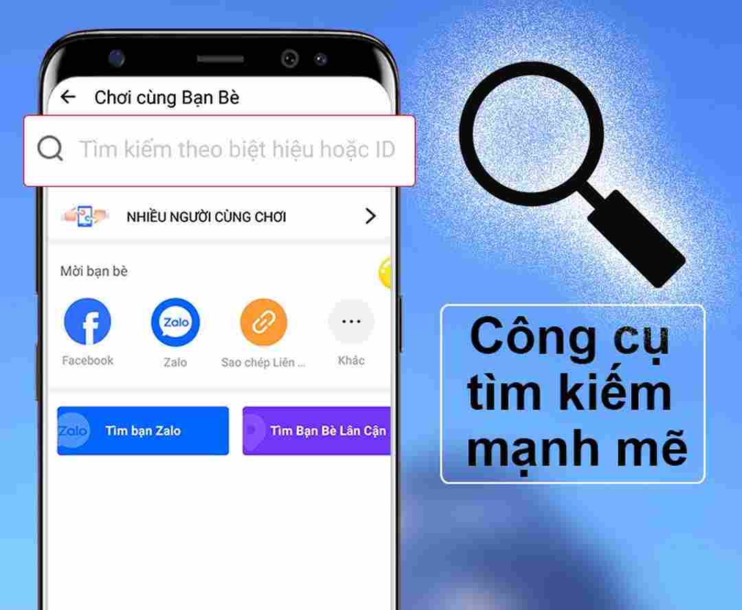 Hỗ trợ tìm kiếm và kết nối với bạn bè