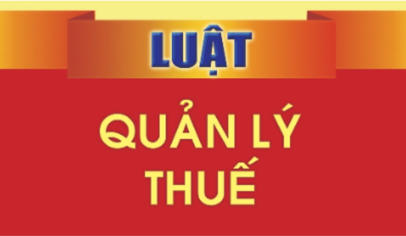 Nội dung chính của Luật quản lý thuế