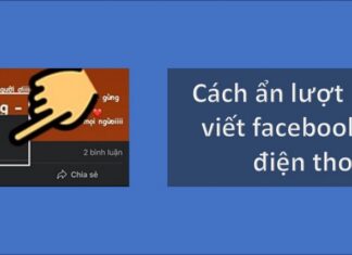 Cách ẩn lượt like bài viết Facebook bằng điện thoại đơn giản Hướng dẫn cách ẩn lượt like bài viết Facebook bằng điện thoại di động